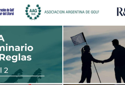 Seminario de Reglas Nivel II de la R&A en la FGSL: se dictará el el 22 y 23 de julio