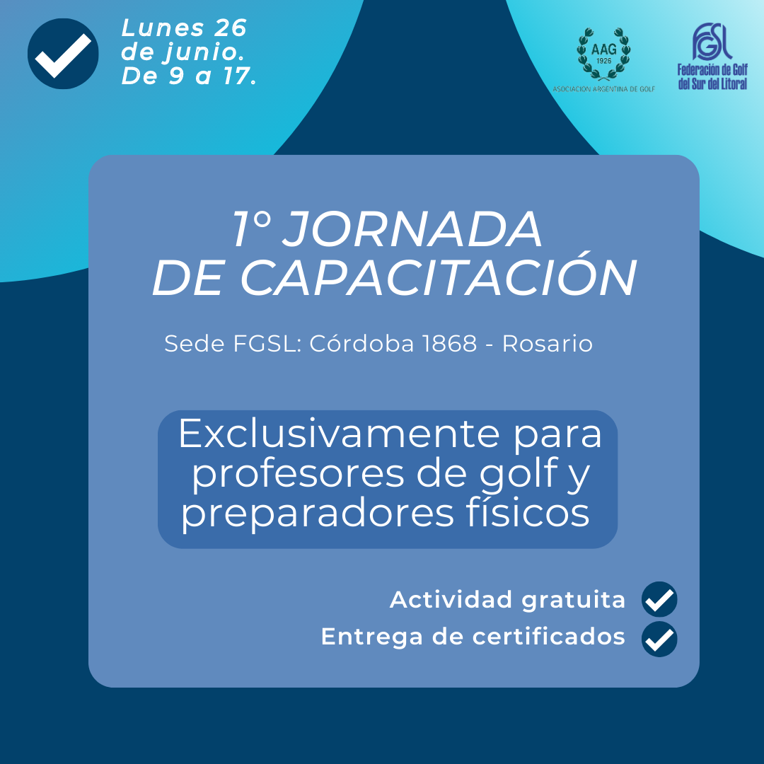 Organizado por la FGSL: Se lanzó la primera Jornada de Capacitación para profesores de golf y preparadores físicos