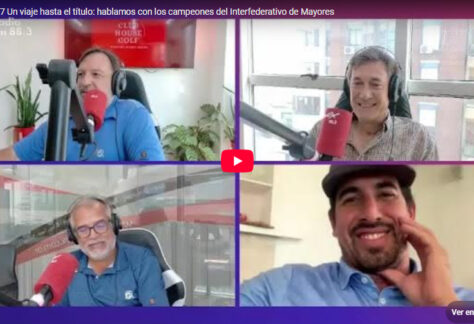 Reviví la gran victoria de los Caballeros FGSL en el Interfederativo de Mayores en otro episodio de Club House Golf